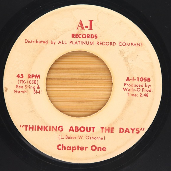 CHAPTER ONE - THINKING ABOUT THE DAYS - SOUL 45 *RARE LABEL...